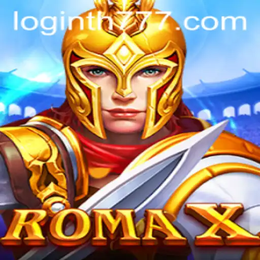Exploring RomaX: The Thrilling Adventure with TH777