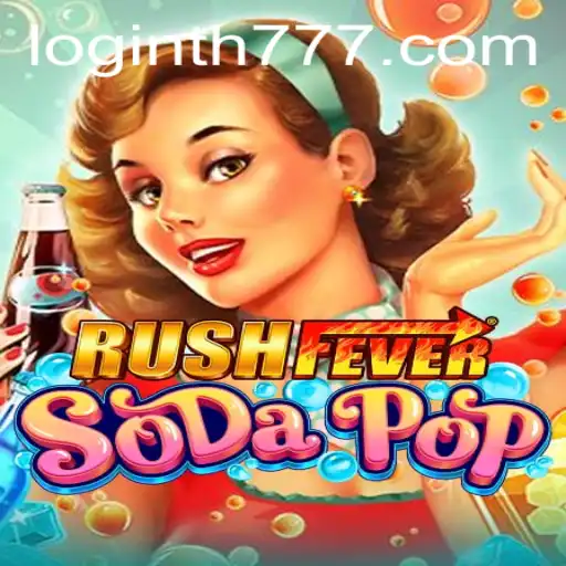 Unveiling the Thrill of RushFeverSodaPop - A Game Like No Other